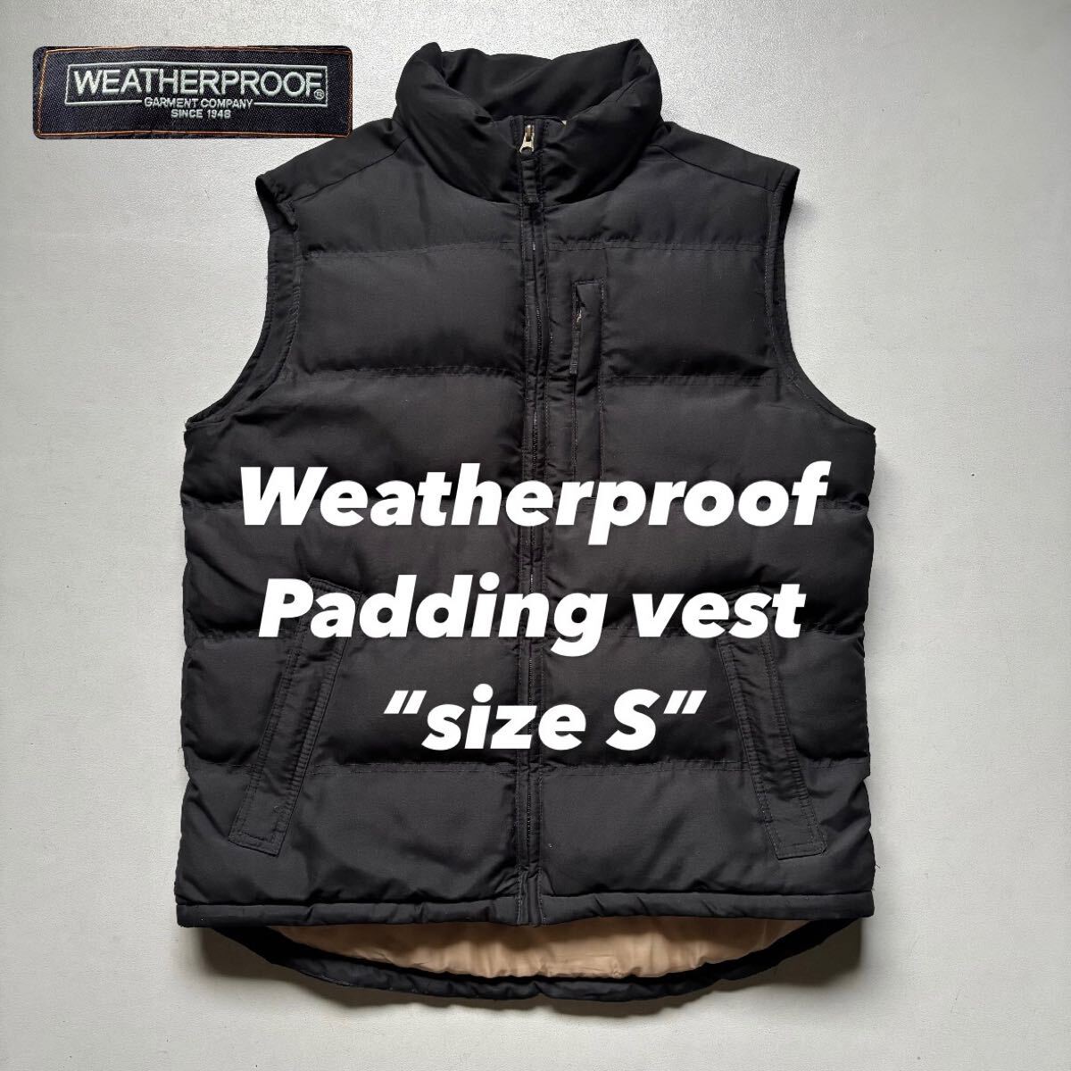 Weatherproof Padding vest “size S” ウェザープルーフ 中綿ベスト 