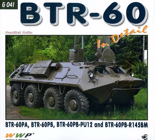 最大61％オフ！ 全ての ■洋書 WWP ソ連 BTR-60 8輪装甲車 in ディテール G041 ironsidesandiego.com ironsidesandiego.com